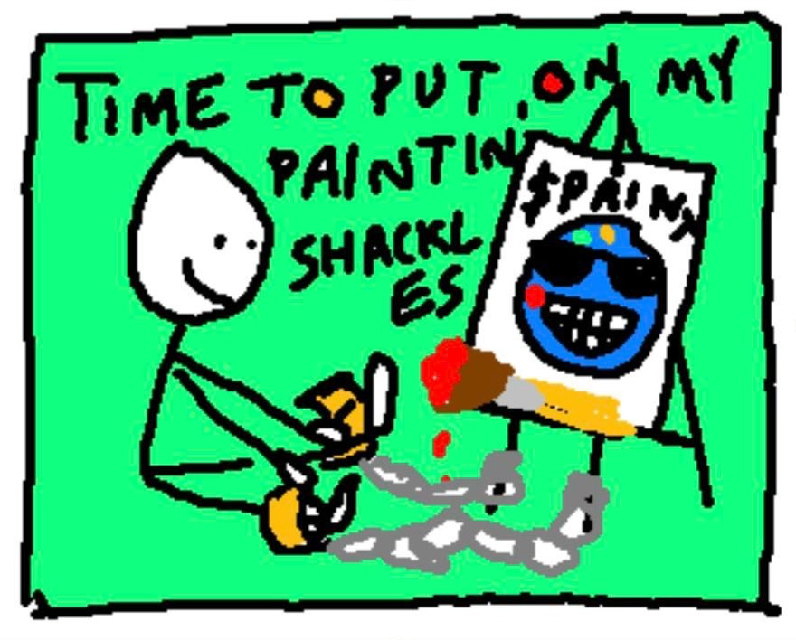 Time to put on my paintin' shackles